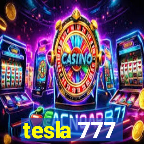 tesla 777